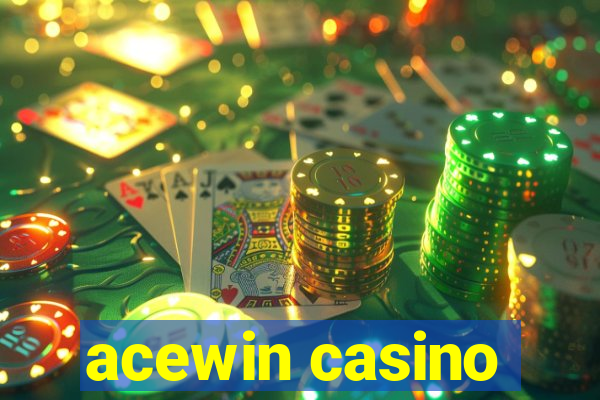 acewin casino